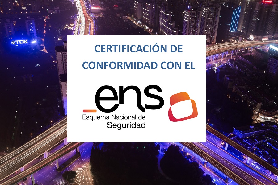Obtenemos la certificación del Esquema Nacional de Seguridad – ENS